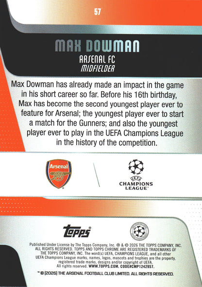 2025 Topps Chrome UCC Max Dowman RC #57 Arsenal FC