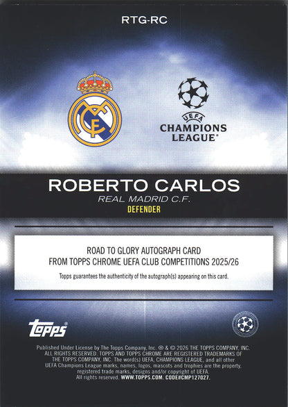 2025 Topps Chrome UCC Road to Glory Autograph /50 Roberto Carlos #RTG-RC Real Madrid