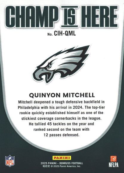 2025 Panini Donruss Champ Is Here Quinyon Mitchell #CIH-QML Philadelphia Eagles