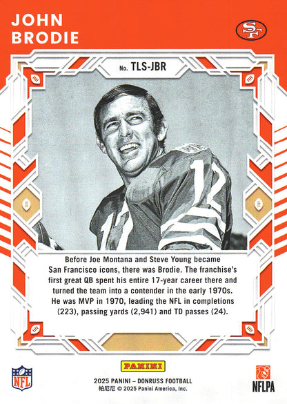 2025 Panini Donruss Legend Series John Brodie #TLS-JBR San Francisco 49ers