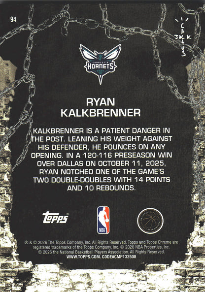 2025 Topps Chrome Cactus Jack Ryan Kalkbrenner RC #94 Charlotte Hornets