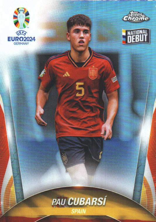 2024 Topps Chrome EURO Refractor Pau Cubarsí RC #33 Espagne