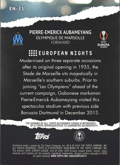 2023 Topps UCC Auto Pierre-Emerick Aubameyang European Nights #EN-21 Marseille