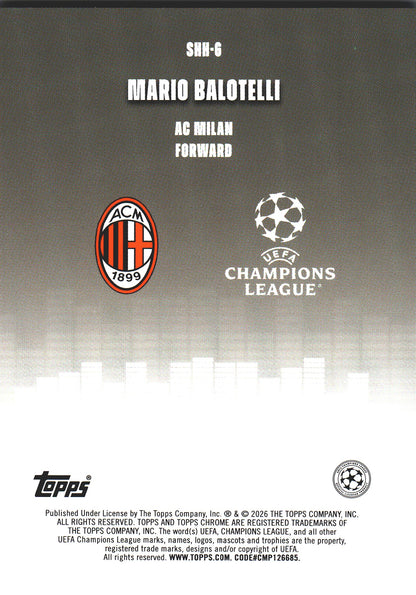 2025 Topps Chrome UCC Silenced Starball Mario Balotelli #SHH-6 AC Milan