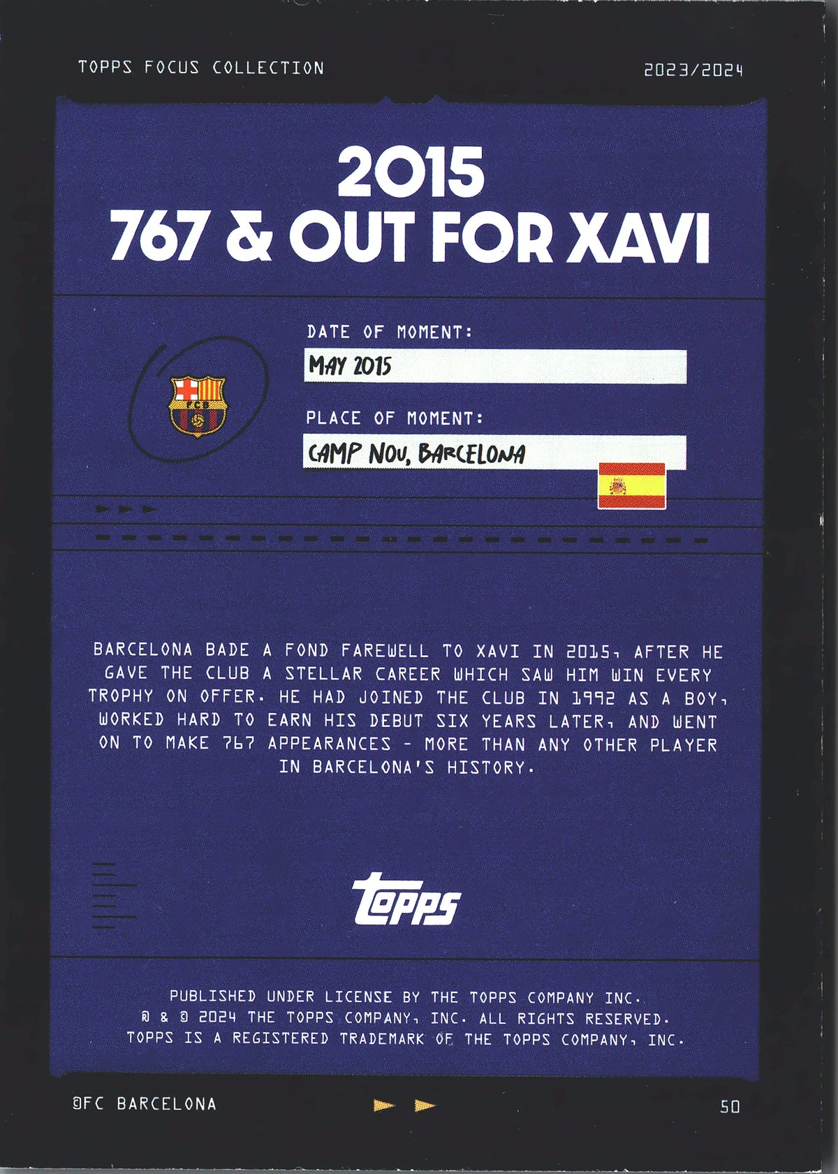 2023 Topps Focus FC Barcelona MIT 2015: 767 & Out for Xavi #50 FC Barcelona
