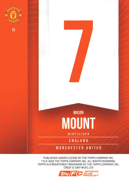2024 Topps Manchester United Fan Set Mason Mount #15 Manchester United