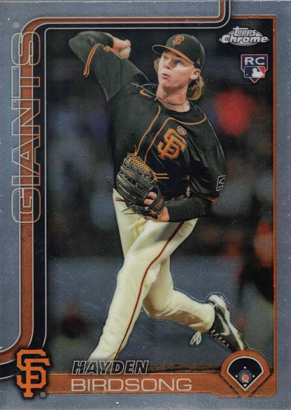 2025 Topps Chrome MLB Hayden Birdsong RC #138 San Francisco Giants