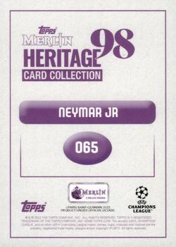 2022 Topps Merlin Heritage UCC Neymar Jr #65 Paris Saint-Germain