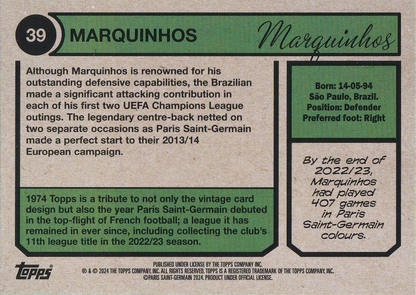 2023 Topps PSG Team Set 1974 Topps Marquinhos #39 Paris Saint-Germain