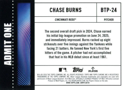 2026 Topps Chrome Big Ticket Players RC Chase Burns #BTP-24 Cincinnati Reds