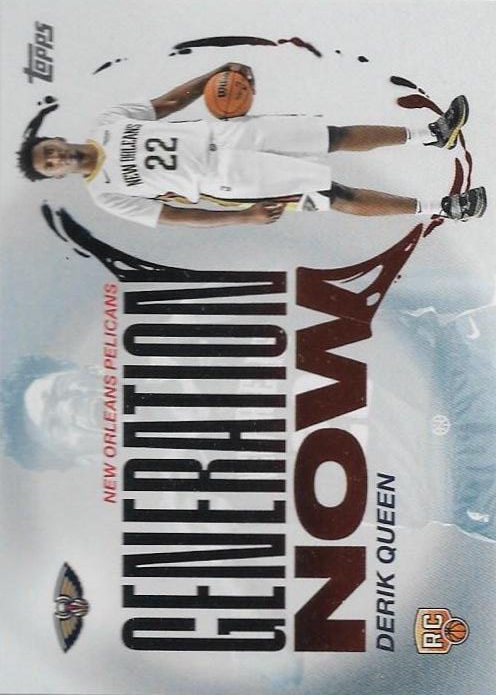 2025 Topps NBA Generation Now Derik Queen GN-13 New Orleans Pelicans