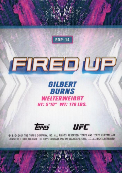 2024 Topps Chrome UFC Fired Up Gilbert Burns #FDP-14