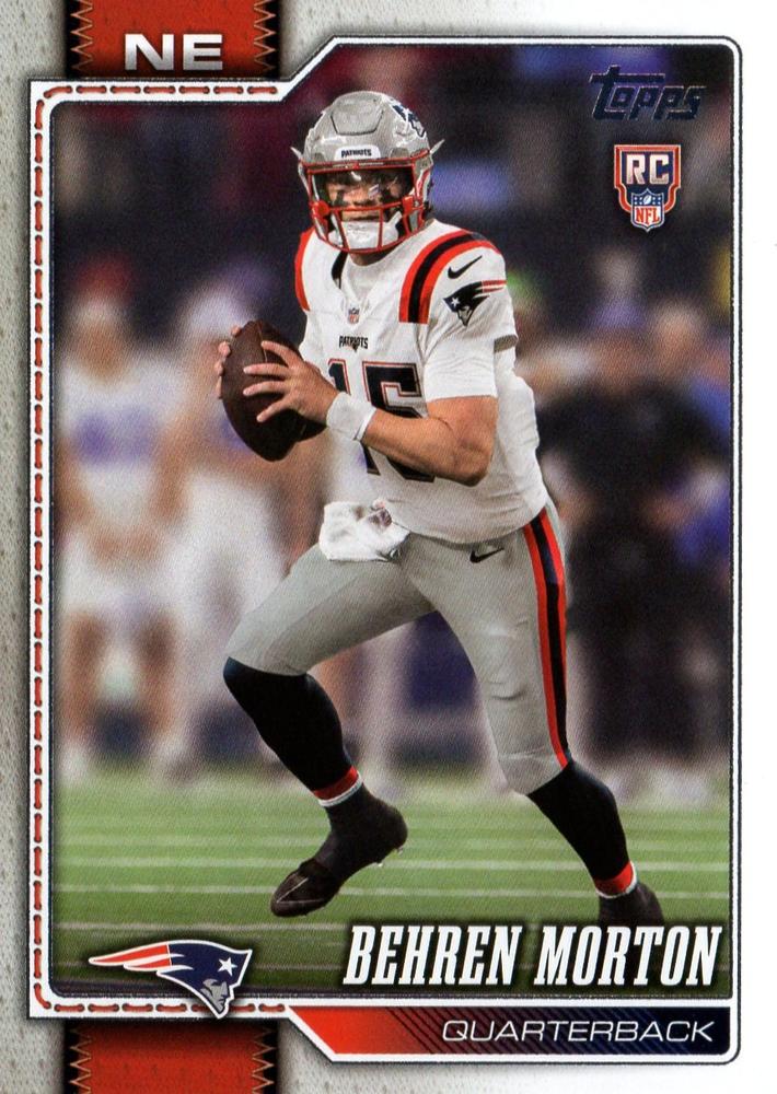 2026 Topps Flagship RC Behren Morton #351 New England Patriots