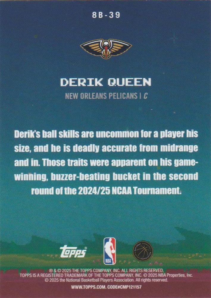 2025 Topps NBA 8-Bit Ballers Derik Queen 8B-39 New Orleans Pelicans