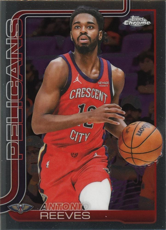 2025 Topps Chrome NBA Antonio Reeves #108 New Orleans Pelicans