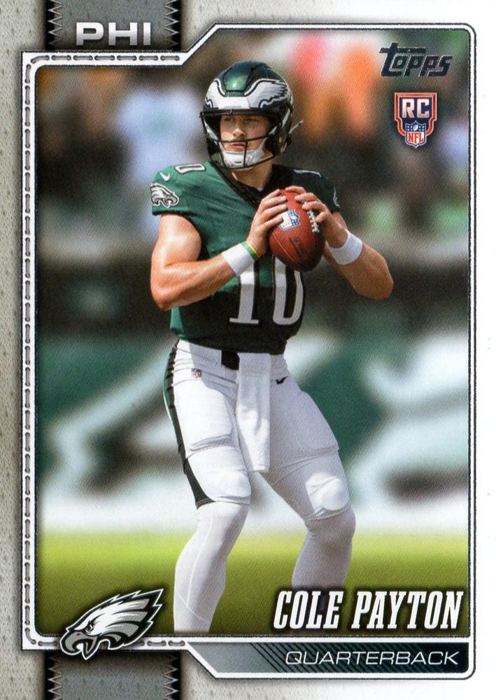 2026 Topps Flagship RC Cole Payton #307 Philadelphia Eagles