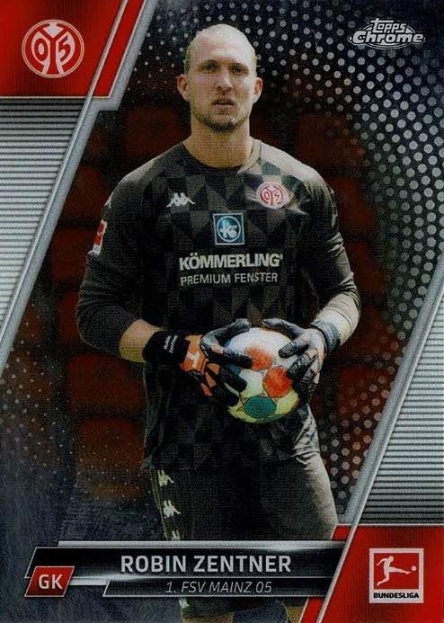 2021 Topps Chrome Bundesliga Robin Zentner #72 1. FSV Mainz 05