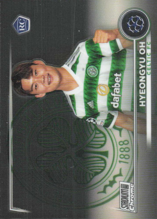 2022 Topps Stadium Club Chrome UCC RC Hyeongyu Oh #91 Celtic