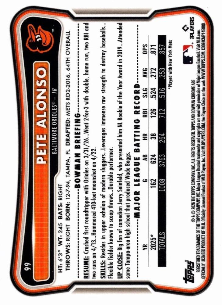 2026 Topps Bowman Chrome Pete Alonso #99 Baltimore Orioles