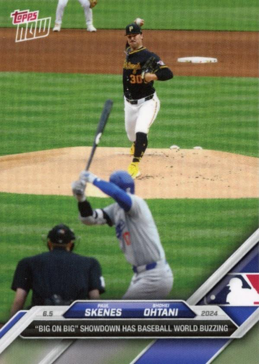 2024 Topps Now "Big on Big" RC Paul Skenes / Shohei Ohtani #264 Pirates / Dodgers