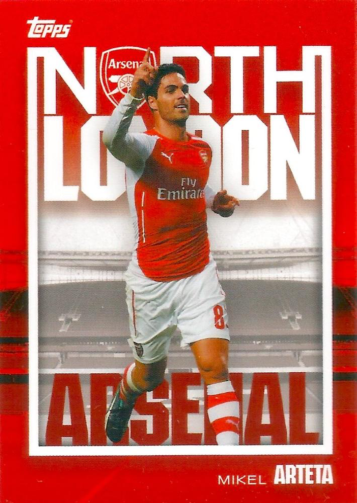 2023 Topps Arsenal Team Set Mikel Arteta North London Forever #26 Arsenal FC