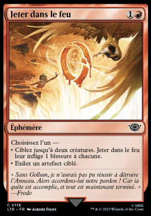 2023 Magic MTG Le Seigneur des Anneaux Jeter dans le feu LTR #118
