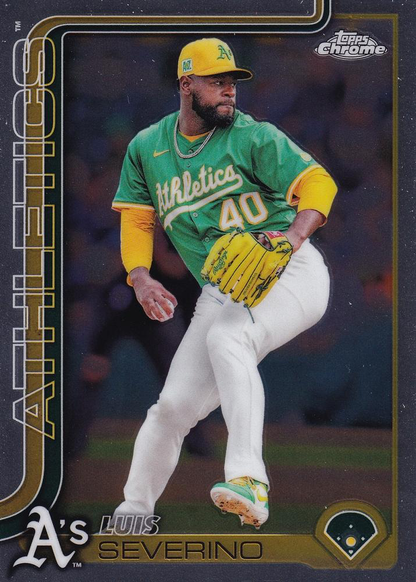 2025 Topps Chrome MLB Luis Severino #241 Athletics