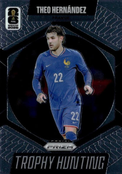2026 Panini Prizm World Cup Trophy Hunting Theo Hernandez #22 France