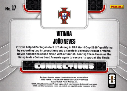 2026 Panini Prizm FIFA World Cup Connections Neves/Vitinha #17 Portugal