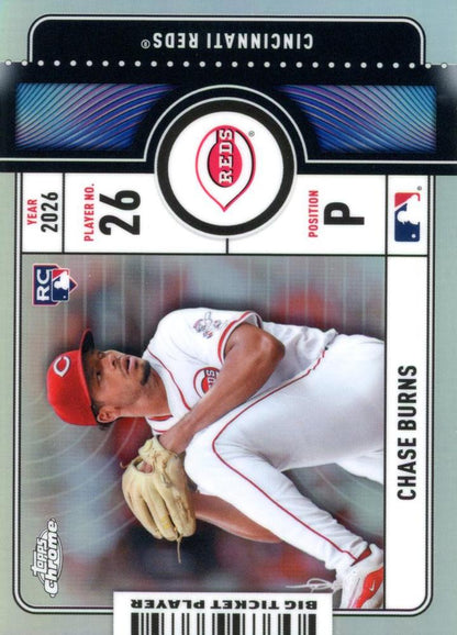 2026 Topps Chrome Big Ticket Players RC Chase Burns #BTP-24 Cincinnati Reds