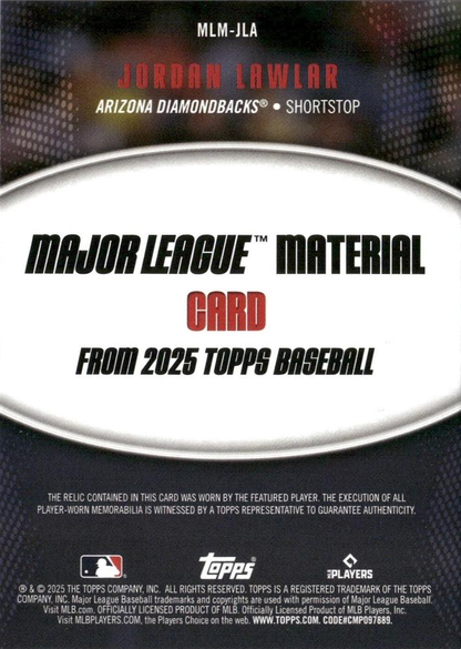 2025 Topps Series 1 Major League Material Relic Jordan Lawlar #MLM-JLA Arizona Diamondbacks