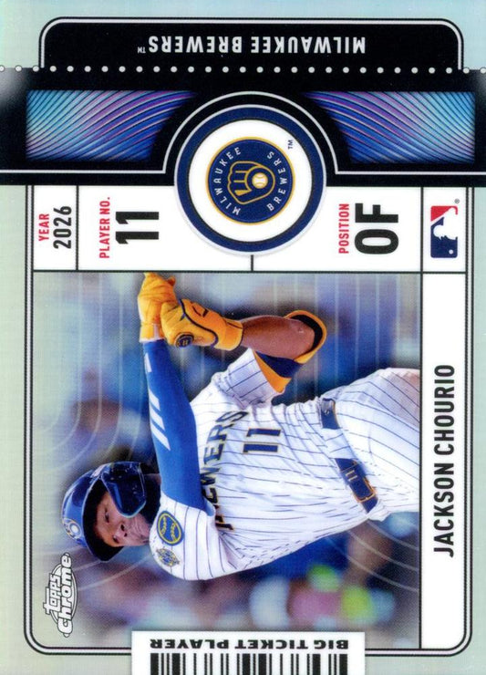 2026 Topps Chrome Big Ticket Players Jackson Chourio #BTP-12 Milwaukee Brewers