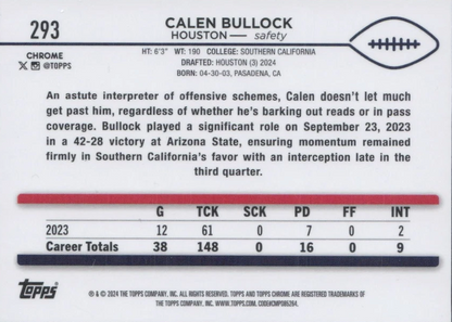 2024 Topps Chrome Football X- Fractor Calen Bullock RC #293 Houston Texans