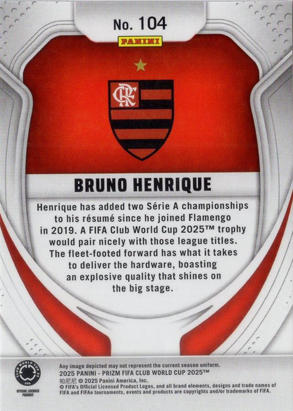2025 Panini Prizm Club World Cup Bruno Henrique RC #104 CR Flamengo