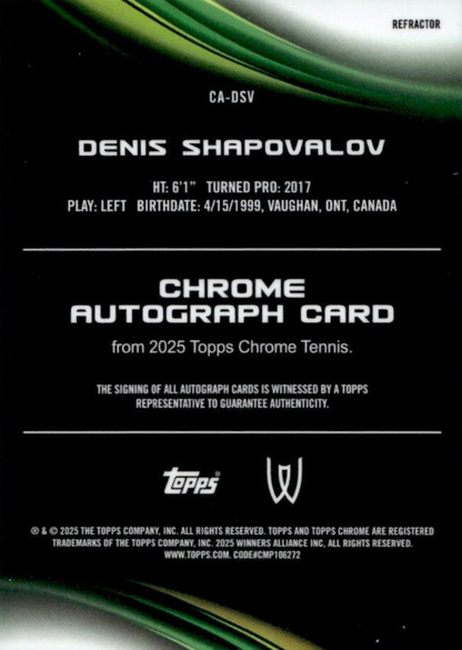 2025 Topps Chrome Tennis Refractor Autograph Denis Shapovalov #CA-DSV
