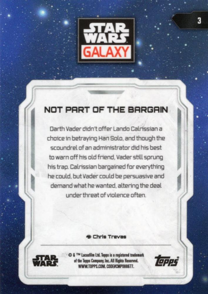 2024 Topps Chrome Star Wars Galaxy Not Part of the Bargain #3