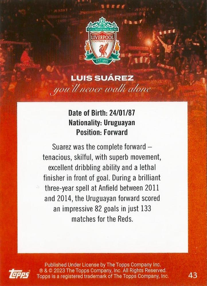 2023 Topps Liverpool Team Set Luis Suarez YNWA #43 Liverpool