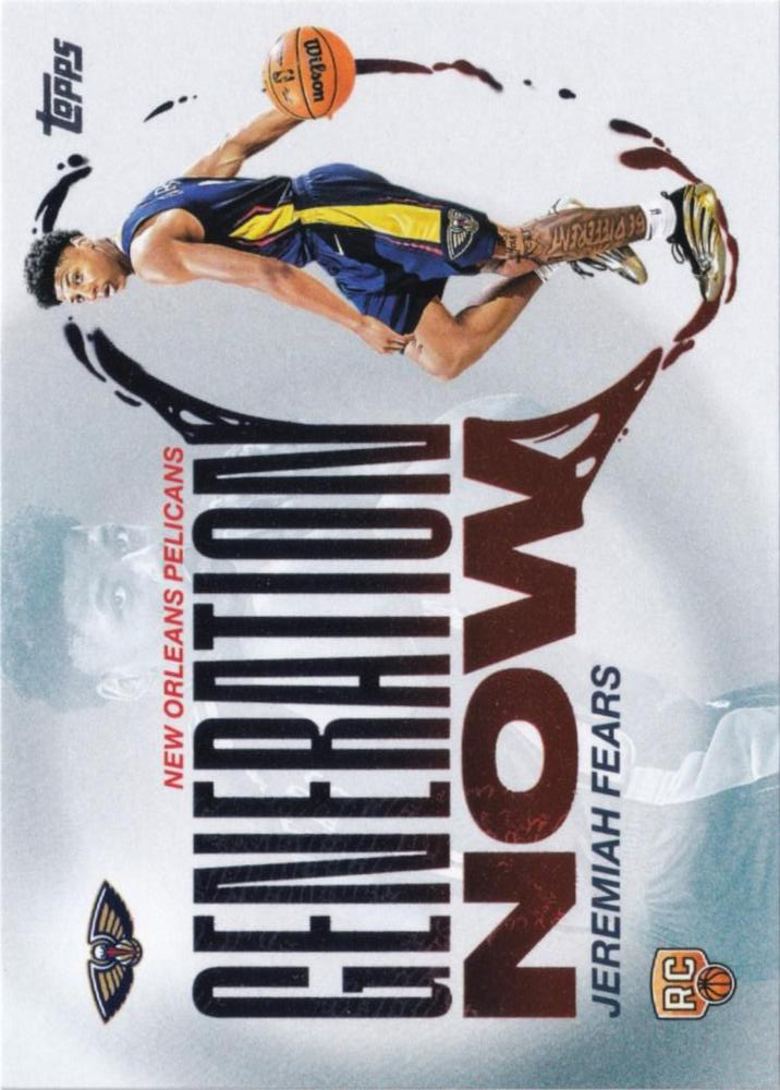 2025 Topps NBA Generation Now Jeremiah Fears GN-7 New Orleans Pelicans