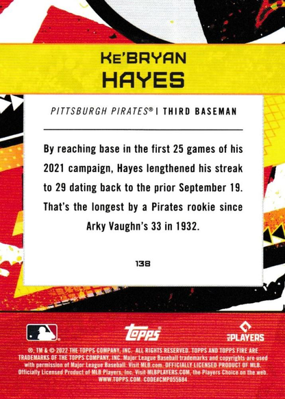 2022 Topps Fire Ke'Bryan Hayes Pittsburgh Pirates #138