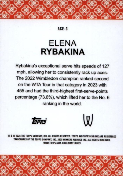 2025 Topps Chrome Tennis Aces Elena Rybakina #ACE-3