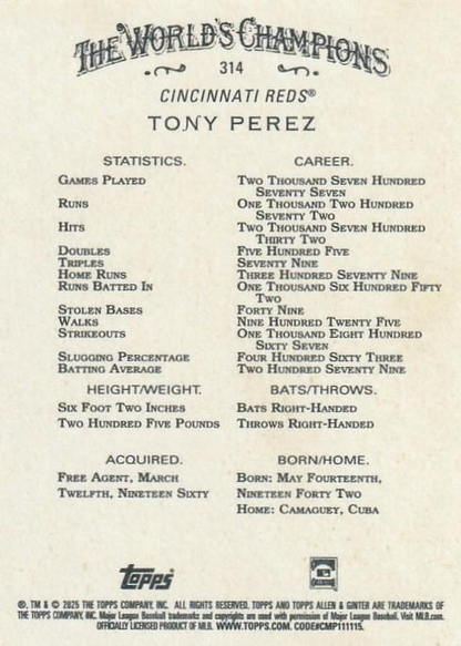 2025 Topps Allen & Ginter Tony Perez SP #314 Cincinnati Reds