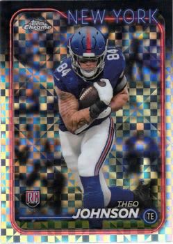 2024 Topps Chrome Football X- Fractor Theo Johnson RC #257 New York Giants