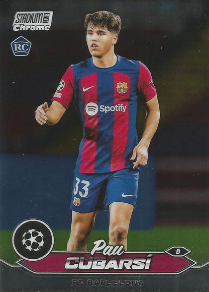 2023 Topps Stadium Club Chrome UCC RC Pau Cubarsí #67 FC Barcelona