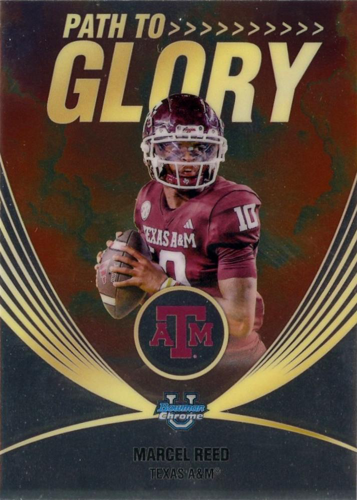 2025 Topps Bowman U Chrome Path to Glory Marcel Reed #PG-4 Texas A&M Aggies
