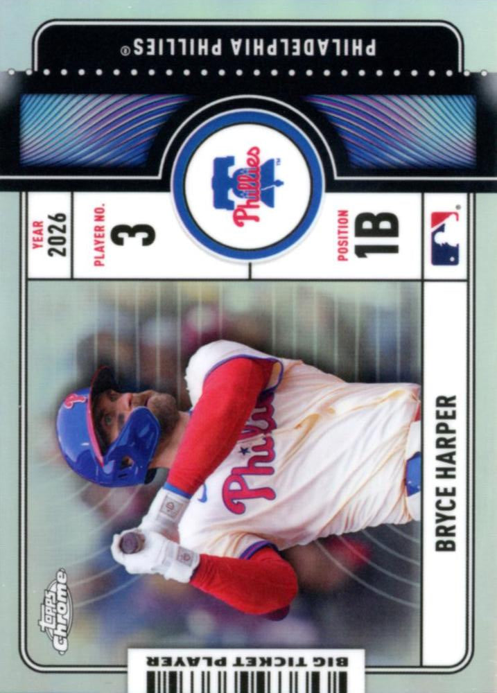 2026 Topps Chrome Big Ticket Players Bryce Harper #BTP-19 Philadelphia Phillies