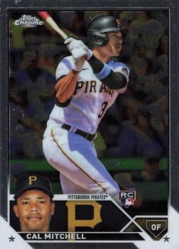 2023 Topps Chrome Cal Mitchell RC Pittsburgh Pirates #108