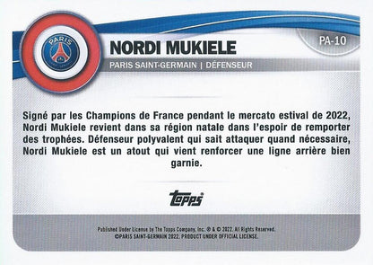 2022 Topps PSG Fan Set Nordi Mukiele #PA-10 Paris Saint-Germain