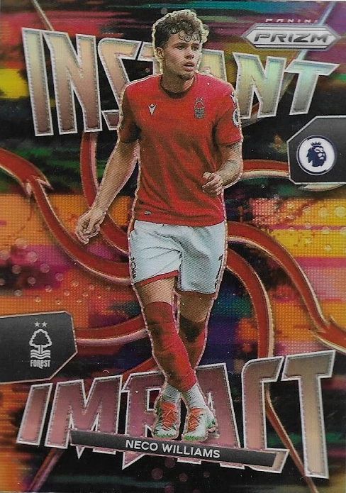 2022 Panini Prizm Premier League Neco Williams Instant Impact #10 Nottingham Forest