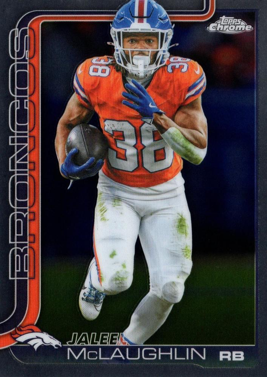 2025 Topps Chrome NFL Jaleel McLaughlin #90 Denver Broncos